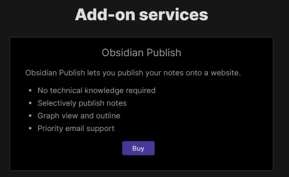 Obsidianの画面にあったAdd-on servicesの欄。Obsidian Publishの説明と、Buyのボタンが並んでいる